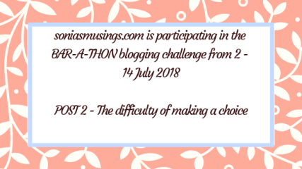 The difficulty of making a choice