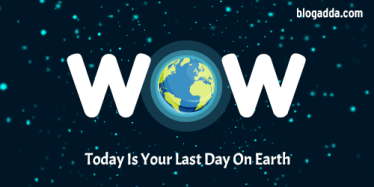 today-is-your-last-day-on-earth
