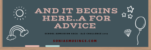 And it begins here.. A for advice, (mostly the unsolicited&nbsp;kind)