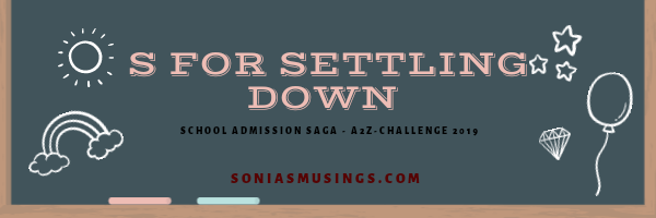 S for Settling&nbsp;Down