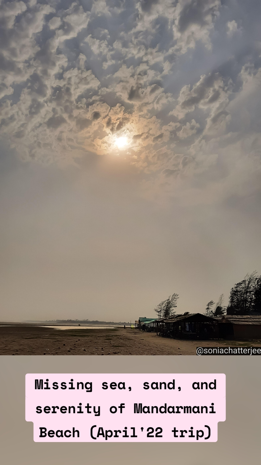 Missing sea, sand, and serenity of Mandarmani Beach (April'22 trip)